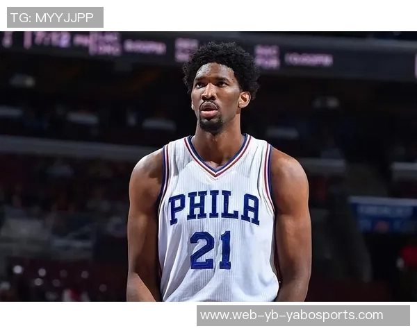 恩比德全能表现28投11中砍下34分10篮板8助攻罚球命中率极高